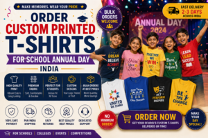 Order Custom Printed T-Shirts for School Annual Day India — Bulk, Fast Delivery