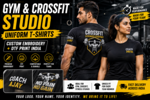 Gym & CrossFit Studio Uniform T-Shirts: Custom Embroidery + DTF Print India