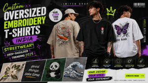 Custom Oversized Embroidery T-Shirts India: Streetwear Drop-Shoulder Trending 2025