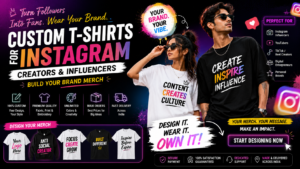 Custom T-Shirts for Instagram Creators & Influencers: Build Your Brand Merch India