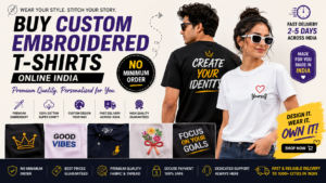 Buy Custom Embroidered T-Shirts Online India — No Minimum, Fast Delivery