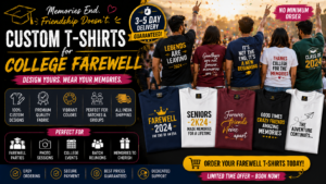 Order Custom T-Shirts for College Farewell India — 3–5 Day Delivery Guaranteed