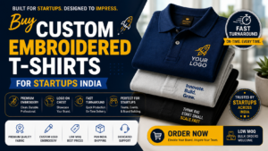 Buy Custom Embroidered T-Shirts for Startups India — Logo on Chest, Fast Turnaround