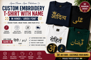 Buy Custom Embroidery T-Shirt With Name in Hindi / Urdu Font Online India