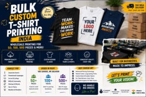 Bulk Custom T-Shirt Printing India — Wholesale Prices for 50, 100, 500 Pieces