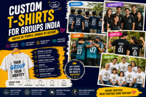 Custom T-Shirts for Groups India — Schools, Corporates, Teams, Couples, Families